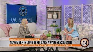 814 Your Health: The options and benefits for long term care with the James E. Van Zandt VA Medical