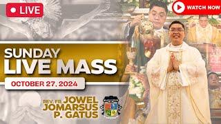 SUNDAY FILIPINO LIVE MASS TODAY ONLINE II OCTOBER 27, 2024 II FR. JOWEL JOMARSUS GATUS