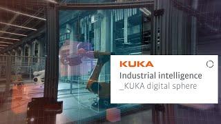 KUKA digital sphere: The future of your robotics