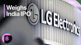 South Korea's LG Electronics Weighs India IPO to Help Chase $75 Billion Goal