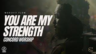 You Are My Strength- Phillip Bryant // Concord Worship  -  Concord Church