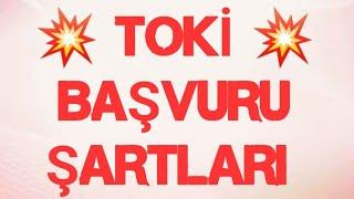  TOKİ BAŞVURU ŞARTLARI NELERDİR? #konut #emlak #konutkredisi #kredi #tokikonut #ekonomi #malulen