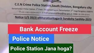 Bank Account Freeze,Bengaluru Cyber Police Notice u/s 35(3),FIR under 318,319 BNS,66(c),66(d) IT Act