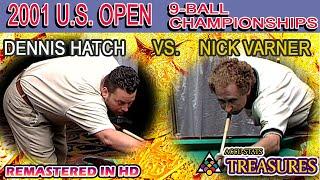 NICK VARNER vs DENNIS HATCH - 2001 26th U.S. OPEN 9-BALL CHAMPIONSHIPS