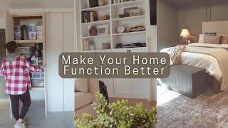 HOW TO MAKE YOUR HOME FUNCTION BETTER