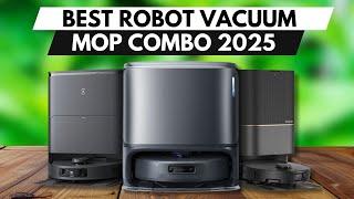 Best Robot Vacuum and Mop Combo 2025