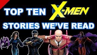 Top 10 X-Men Stories We've Read (So Far)!