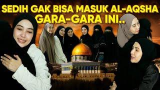 MAAF AL-AQSHA, KAMI GAK BISA MASUK..