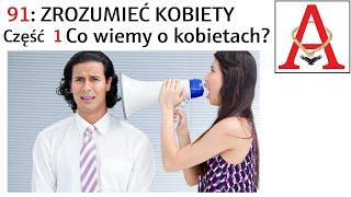 T 091 Zrozumieć kobiety Cz  1 Co wiemy o kobietach