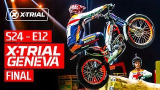 S24 - E12 | 2024 X-TRIAL GENEVA | FINAL