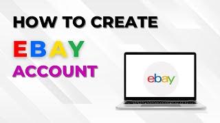 How to Create eBay Account