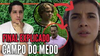 Campo do Medo | Final Explicado + Mensagem Abordada (Redenção e Influência!!!) - Com Spoilers