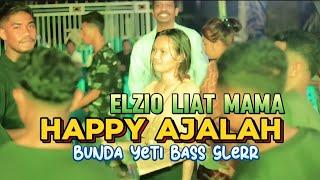 HAPPY AJALAH - ELZIO LIAT MAMA - BUNDA YETIBASS GLERR_RENS HAPUMBAY