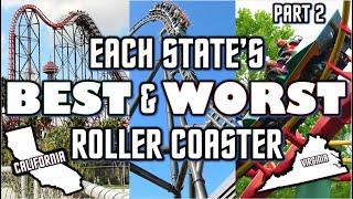 Each State's BEST & WORST Roller Coaster (Part 2)