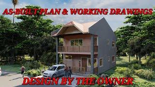 AS-BUILT PLAN & WORKING DRAWINGS WITH 3D ANIMATION DESIGN BY THE OWNER