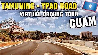 The new YPAO ROAD! Virtual Driving Tour TAMUNING - Ypao Road GUAM 