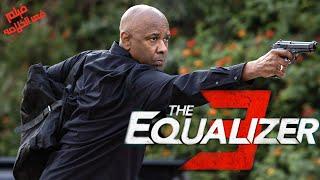 ملخص فيلم The Equalize 3بعد ما قرر التقاعد وكان ف حاله بيحـ ارب اكبر عصـ ابه عشان يرجع حق عامل غلبان