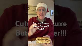 Truly Deluxe!! Culver’s ButterBurger!!  #short #shortsfeed