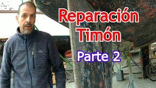 Reparación del timón de Regina (Parte 2)