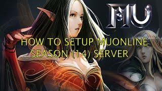 How To Setup MuOnline Season 14 Server Tutorial