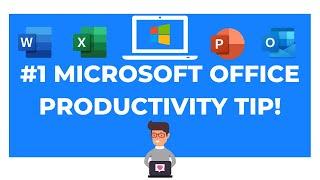 Number 1 Microsoft Office Productivity Tip (2023)