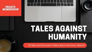 Tales Against Humanity Bringing You Exclusive Private Membership | Tales From Tech Support