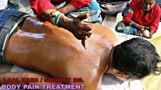 Body pain relief Ayurvedic treatment by Laal baba | Smokey oil body massage | Indian Street ASMR