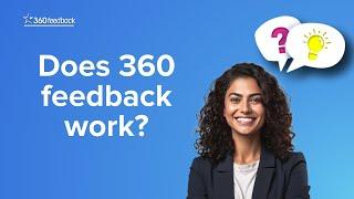 Does 360 feedback work?