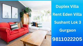 Duplex Villa Rent Eden Villa Sushant Lok 3 Gurgaon 9811022205