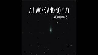 No- Michael Curtis (Official Audio)