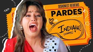 Pardes Movie Roast | Dishonest Movie Review | The Quarter Ticket Show