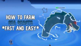 How to Farm Sea Beasts *FAST AND EASY* Blox Fruits