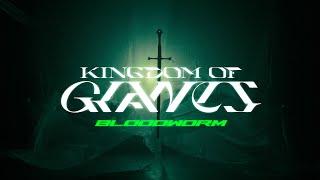 Kingdom Of Giants - Bloodworm (OFFICIAL MUSIC VIDEO)