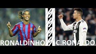 RONALDİNHO - C. RONALDO