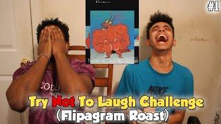 Try Not To Laugh #1 Flipagram Roast (Impossible Challenge)