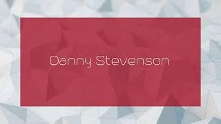 Danny Stevenson - appearance