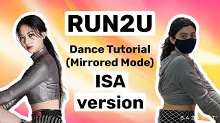 STAYC Run2u- Dance Tutorial (ISA version)