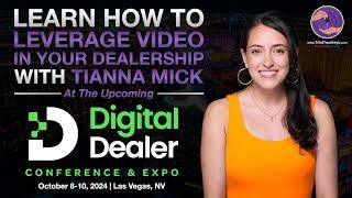 Tianna 'T Got Your Keys' Mick: Learn How to Leverage Video in Your Dealership - Digital Dealer 2024