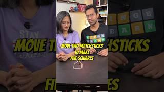 Move ONLY 2 Matchsticks to make 5 Squares!