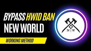 How To Bypass HWID/IP Ban in New World HWID Spoofer