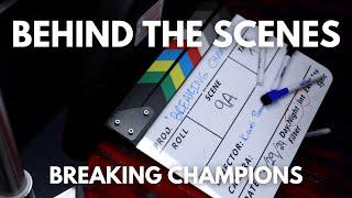 Behind the Scenes of "Breaking Champions"