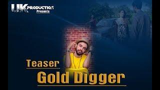 Gold Digger Song | Cover Video | Teaser....Releasing Soon | UK Production Official.