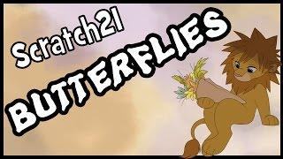 Scratch21 - Butterflies [Lyric Video]