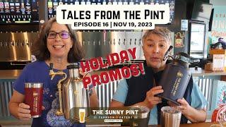 Tales From The Pint - Ep. 16: Holiday Promos (11.19.23)