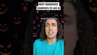 Most Dangerous Countries To Live In