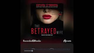 Audiobook Sample: The Betrayed Wife