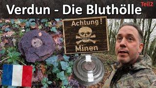 Verdun  -  Bluthölle erster Weltkrieg - Teil 2 : Entdeckung Fort de Tavannes & Munitionsfunde