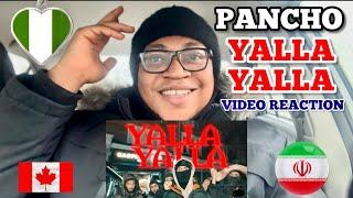 Pancho - Yalla Yalla (Nigerian-Canadian Video Reaction)