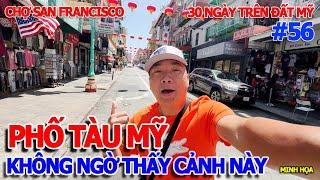 SỮNG SỜ - PHỐ TÀU NỔI TIẾNG SAN FRANCISCO - KHU SHOPPING SẦM UẤT MIỀN BẮC CALIFORNIA NƯỚC MỸ VĨ ĐẠI