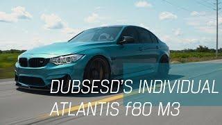 Dubsesd's Individual Atlantis BMW f80 M3 | 4K